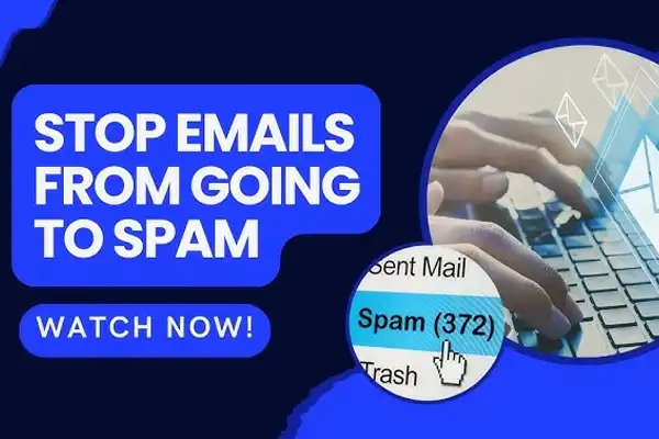 How Do I Avoid My Emails Landing in Spam Folders