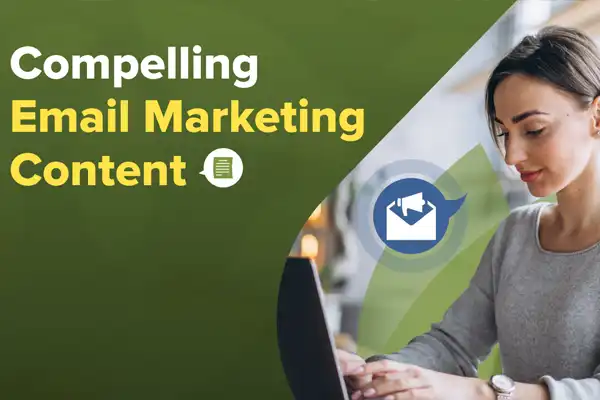 How Do I Create Engaging Email Content That Converts