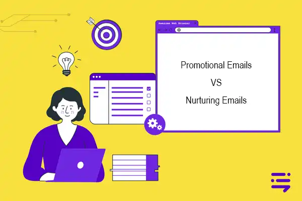 Should I Send Promotional Emails or Nurturing Emails